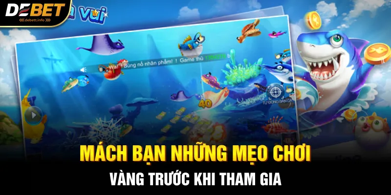 Mách bạn những mẹo chơi vàng trước khi tham gia