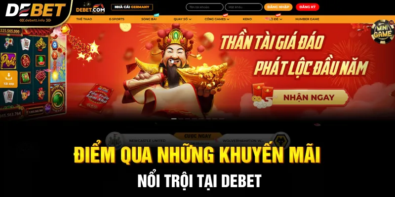 Điểm qua những khuyến mãi nổi trội tại Debet